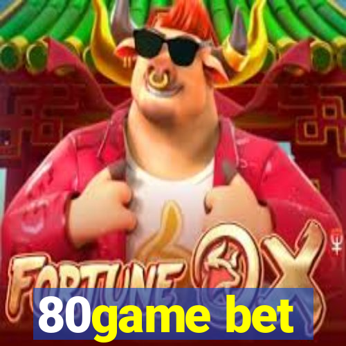 80game bet